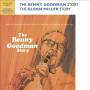 Benny Goodman / Glenn Miller - Benny Goodman / Glenn Miller Story