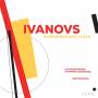 Latvian National Symphony Orchestra - Ivanovs: Sinfonien 17 & 18
