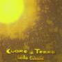 Lucilla Galeazzi - CUORE DI TERRA
