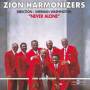 Zion Harmonizers - Never Alone