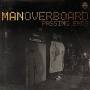 Man Overboard - Passing Ends (Ltd.7Inch Vinyl)