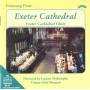 Exeter Cathedral Choir - Alpha Collection Vol. 13: Evensong From Exeter Cathedral