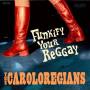 Caroloregians - Funkify Your Reggay