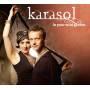 Karasol - In Your Wild Garden