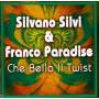 Silvi & Paradise - Che Bello Il Twist