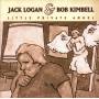 Jack Logan & Bob Kimbell - Little Private Angel