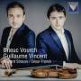 Brieuc Vourch / Guillaume Vincent - Brieuc Vourch,Guillaume Vincent; Violinsonaten