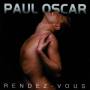Paul Oscar - Rendez-Vous