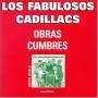 Los Fabulosos Cadillacs - Obras Cumbres