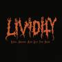 Lividity - Used,Abused And Left For Dead