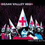 Death Valley High - Positive Euth (LTD Edition)
