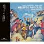 Ensemble Marguerite Louise / Gatan Jarry - Messe du Roi Soleil