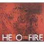 Hello=Fire - Hello=Fire