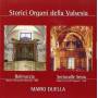 Duella Mario - Storici Organi Della Valsesia Balmuccia Serravalle Sesia