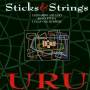 Sticks & Strings - Uru