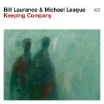 Bill Laurance / Michael League - Keeping Company (180g Black Vinyl)