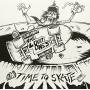 Loud Ones - Time To Skate
