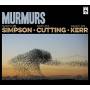 Simpson / cutting / kerr - Murmurs Deluxe Edition
