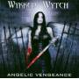 Wykked Wytch - ANGELIC VENGEANCE