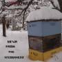 The Hive Dwellers - Hewn From The Wilderness