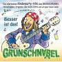 Grnschnabel - Besser ist das! Die allerbesten Kinderparty-Hits