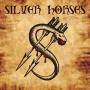 Silver Horses - Silver Horses (Digital Remastered 2016)