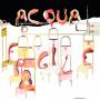 Acqua Fragile - Acqua Fragile