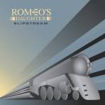 Romeo's Daughter - Slipstream (Silver Vinyl)