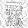 Spontaneous Overthrow - All About Money