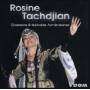 Rosine Tachdjian - Chansons Et Melodies Armeniennes
