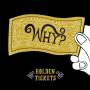 Why? - Golden Tickets Ep