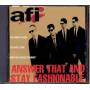 A. F. I. - ANSWER THAT AND STAY FASHIONAB