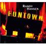 Randy Hansen - Funtown