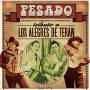 Pesado - Tributo A Los Alegres De Teran