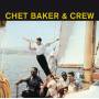 Chet Baker - Chet Baker & Crew+9 Bonus Tracks