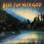 Bill Callahan - Have Fun With God