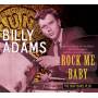 Billy Adams - Rock Me Baby The Sun Years,Plus