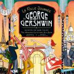 The Amazing Keystone Big Band - La Folle Journee De George Gershwin