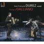 Durez / Galliano / Thibaut / Valentiana Orchestra - Durez trifft Galliano