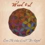 Weird Owl - Ever The Silver Cord Be Loosed