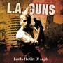 L. A. Guns - Lost In The City Of Angel