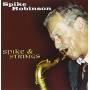 Spike Robinson - Spike & Strings