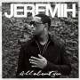 Jeremih - All About You