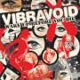 Vibravoid - Wake Up Before You Die