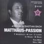 J. S. Bach - St Matthaus-passion