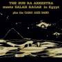 Sun Ra Arkestra - Meets Salah Ragab in Egypt (Reissue)