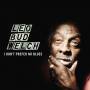 Leo Welch - I Don't Prefer No Blues