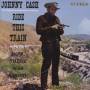 Johnny Cash - Ride This Train/Now,There Was