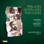 Jan Michiels - Prludes,Interludes,Postludes-Werke fr Piano