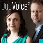 Theresa Steinbach / Jakob David Rattinger - DuoVoice